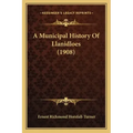 A Municipal History Of Llanidloes (1908)