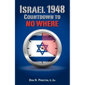 Israel 1948: Countdown To No Where