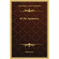 Of the Epidemics