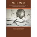 Mato Oput: The Drinking of a Bitter Potion Made from the Oput Tree