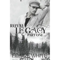 A Royal Legacy Part One