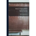 Matter and Motion