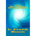 The Wonderful Wizard of Oz