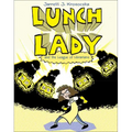 Lunch Lady 2: Lunch Lady and the League of Librarians
