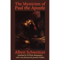 The Mysticism of Paul the Apostle