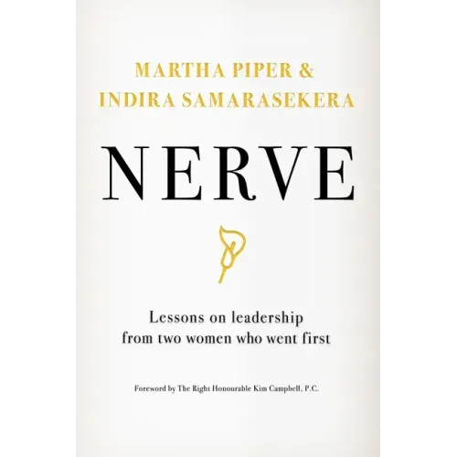 Nerve: Lessons on Leadership from Two Women Who Went First