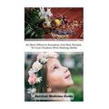 Survival Medicine Guide: 86 Most Effective Remedies And Best Recipes To Cure Children With Healing Herbs: (Herbal Medicine, Essential Oils For