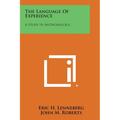 The Language Of Experience: A Study In Methodology