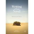 Writing a First Novel: Reflections on the Journey