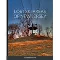 Lost Ski Areas of New Jersey