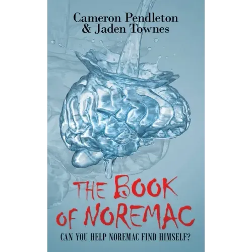 The Book of Noremac: Can You Help Noremac Find Himself?