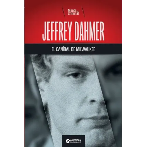 Jeffrey Dahmer, el caníbal de Milwaukee