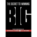 The Secret to Winning Big