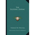 The Esoteric Zodiac