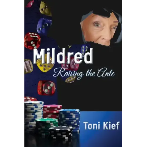 Mildred Raising the Ante