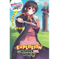 Konosuba: An Explosion on This Wonderful World!, Vol. 2 (Light Novel): Yunyun's Turn Volume 2