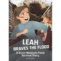 Leah Braves the Flood: A Great Molasses Flood Survival Story