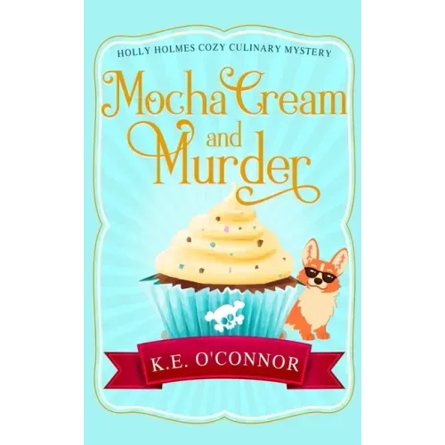 Mocha Cream and Murder