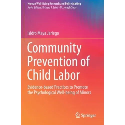 Community Prevention of Child Labor: Evidence-Based Practices to Promote the Psychological Well-Being of Minors