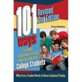 101 Ways to Make Studying Easier and Faster for College Students: What Every Student Needs to Know Explained Simply Revised 2nd Edition