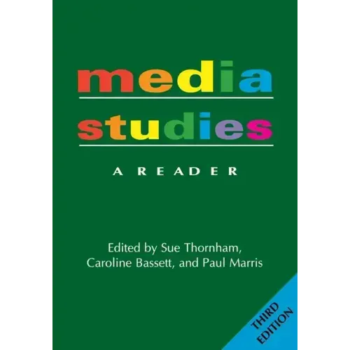 Media Studies: A Reader - 3nd Edition