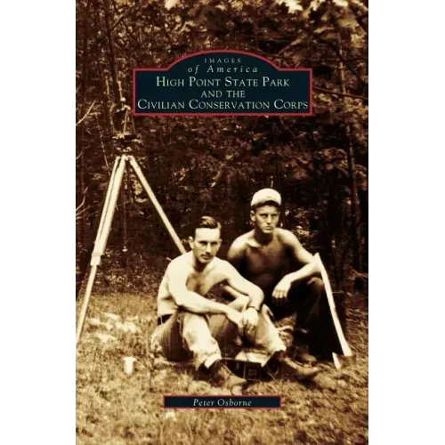 High Point State Park and the Civilian Conservation Corps