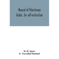 Manual of Palestinean Arabic, for self-instruction