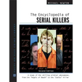 The Encyclopedia of Serial Killers, Second Edition