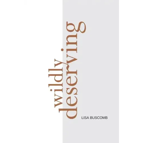 Wildly Deserving