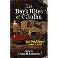 The Dark Rites of Cthulhu