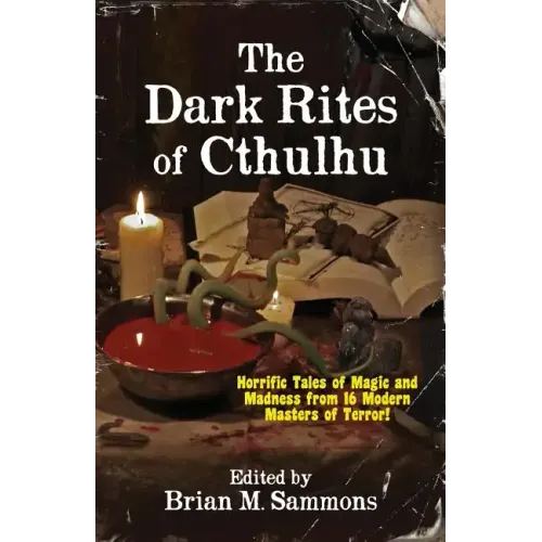 The Dark Rites of Cthulhu
