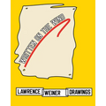 Lawrence Weiner: Drawings: Written on the Wind