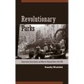 Revolutionary Parks: Conservation, Social Justice, and Mexico's National Parks, 1910-1940