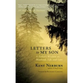 Letters to My Son: A Father's Wisdom on Manhood, Life, and Love