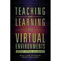 Teaching and Learning in Virtual Environments: Archives, Museums, and Libraries