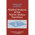 Applied Analysis of the Navier-Stokes Equations