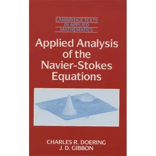 Applied Analysis of the Navier-Stokes Equations