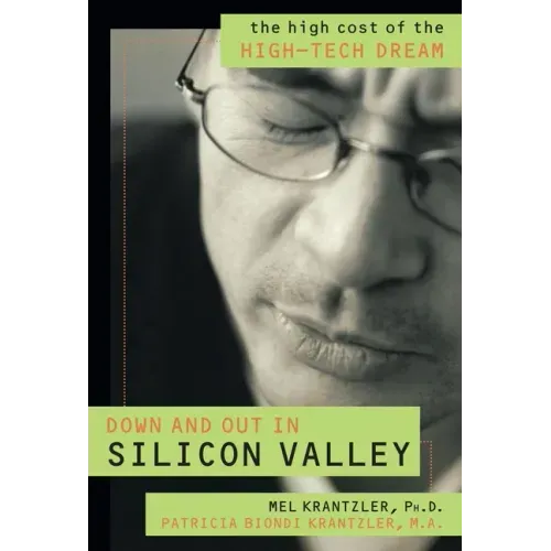 Down and Out in Silicon Valley