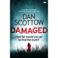 Damaged: A Heart-Stopping Psychological Thriller