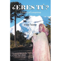 ¿Eres tú?: A History of Lonquimay