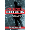 Open Networks, Closed Regimes: The Impact of the Internet on Authoritarian Rule