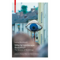Why Is Landscape Beautiful?: The Science of Strollology
