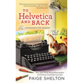 To Helvetica and Back