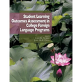 Student learning outcomes assessment in college foreign language programs