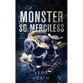 A Monster So Merciless