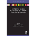 Centering Diverse Bodyminds in Critical Qualitative Inquiry