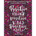 Motivational Quotes on Geometric Patterns - Coloring Book For Adults: 47 Motivational Coloring Designs to Help You Overcome Stress and Reach Your Goal