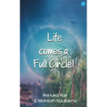Life comes a Full Circle!
