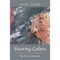 Hearing Colors: The Birth of Anniston
