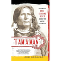 I Am a Man": Chief Standing Bear's Journey for Justice